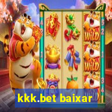 kkk.bet baixar